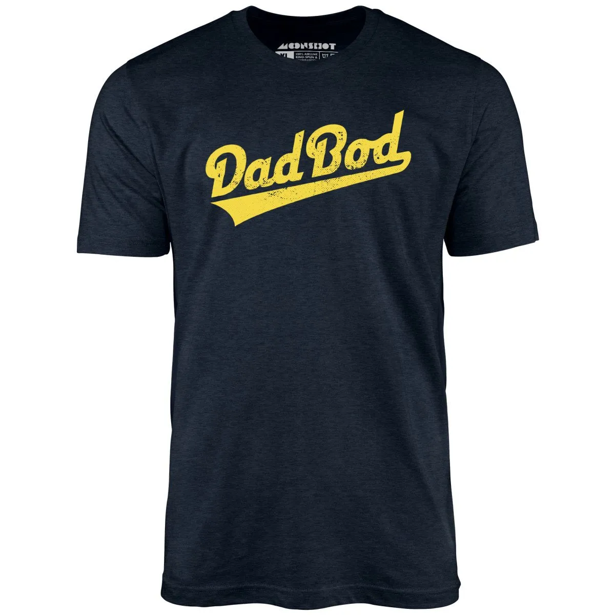 Dad Bod - Unisex T-Shirt