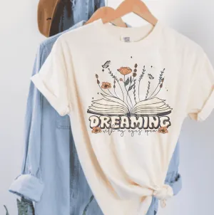 Dreaming With My Eyes Open Tee