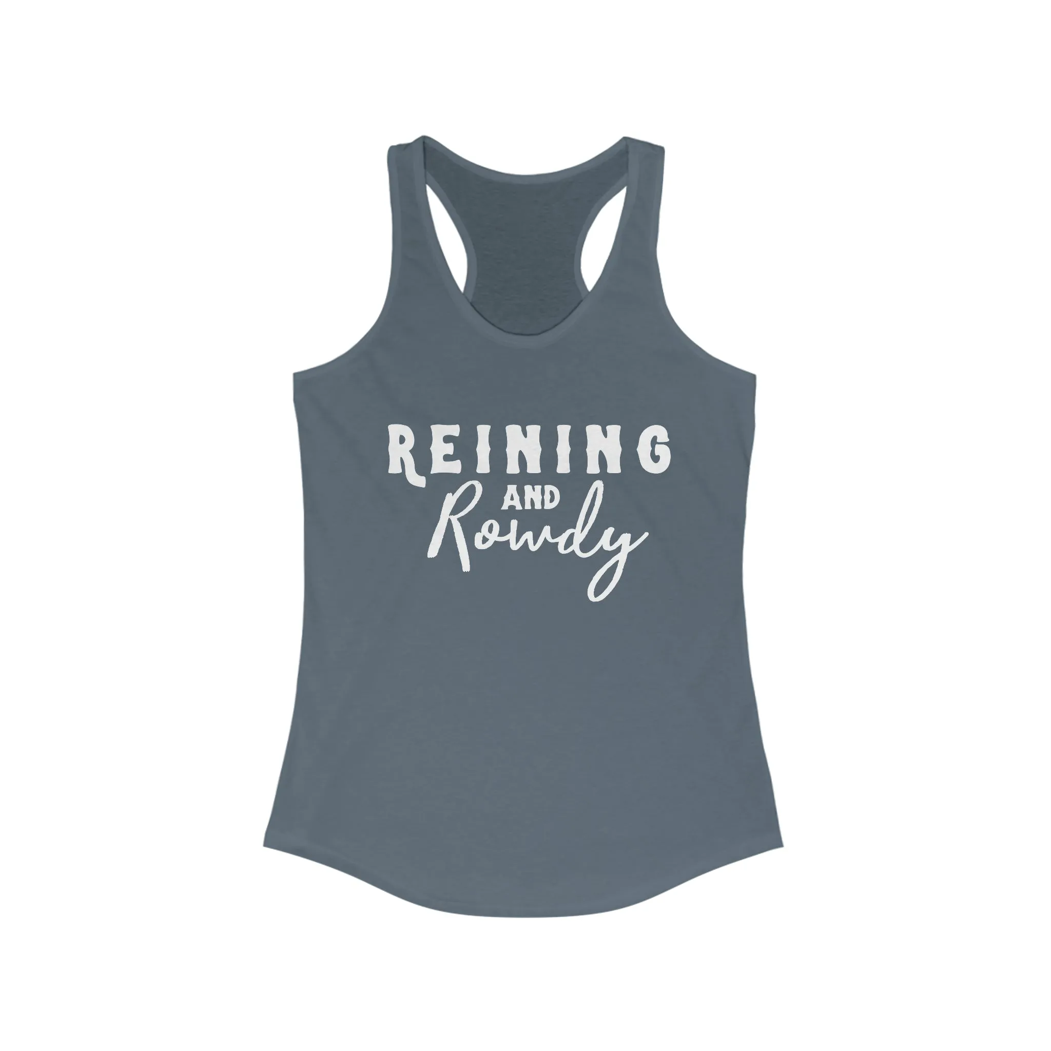 Reining & Rowdy  Racerback Tank