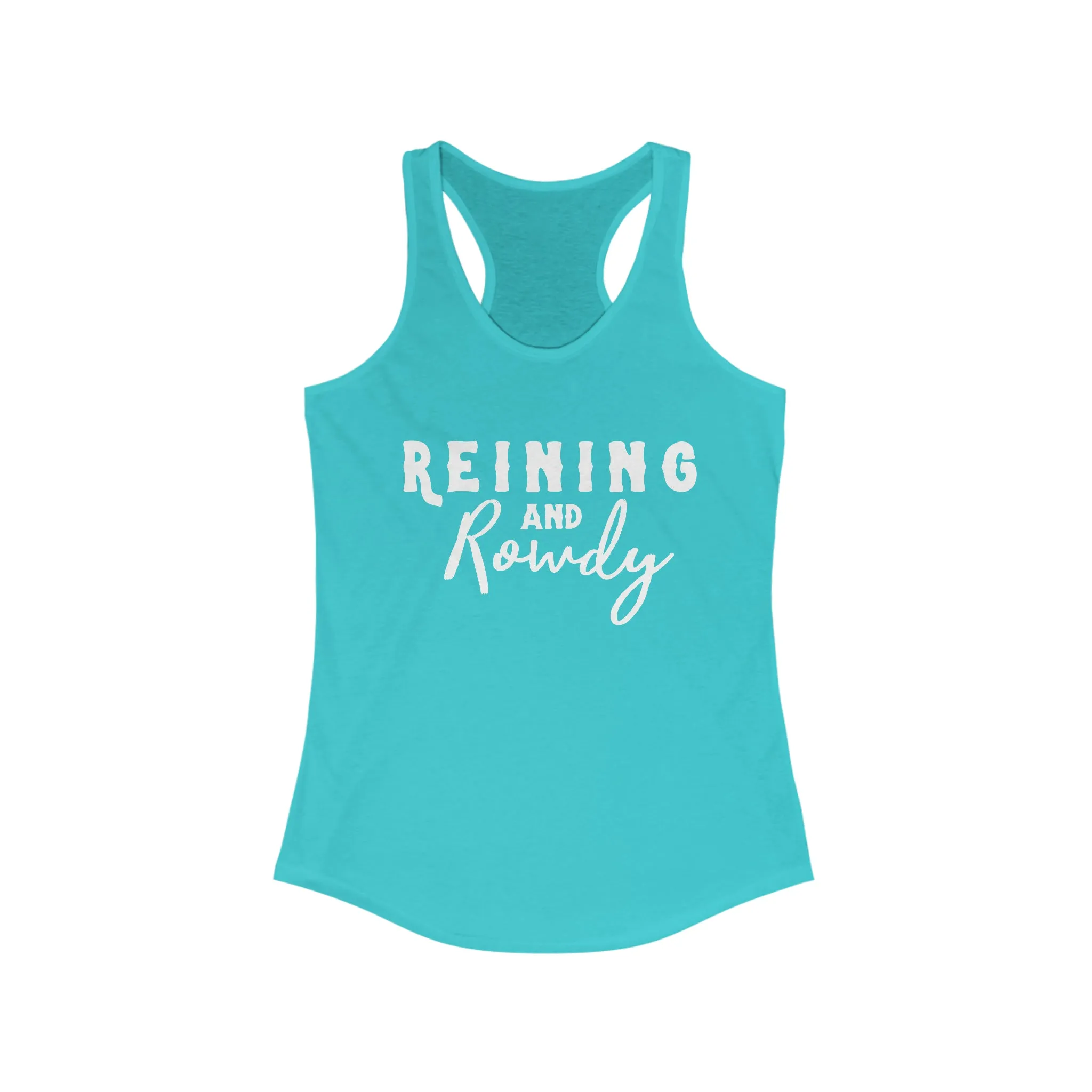 Reining & Rowdy  Racerback Tank