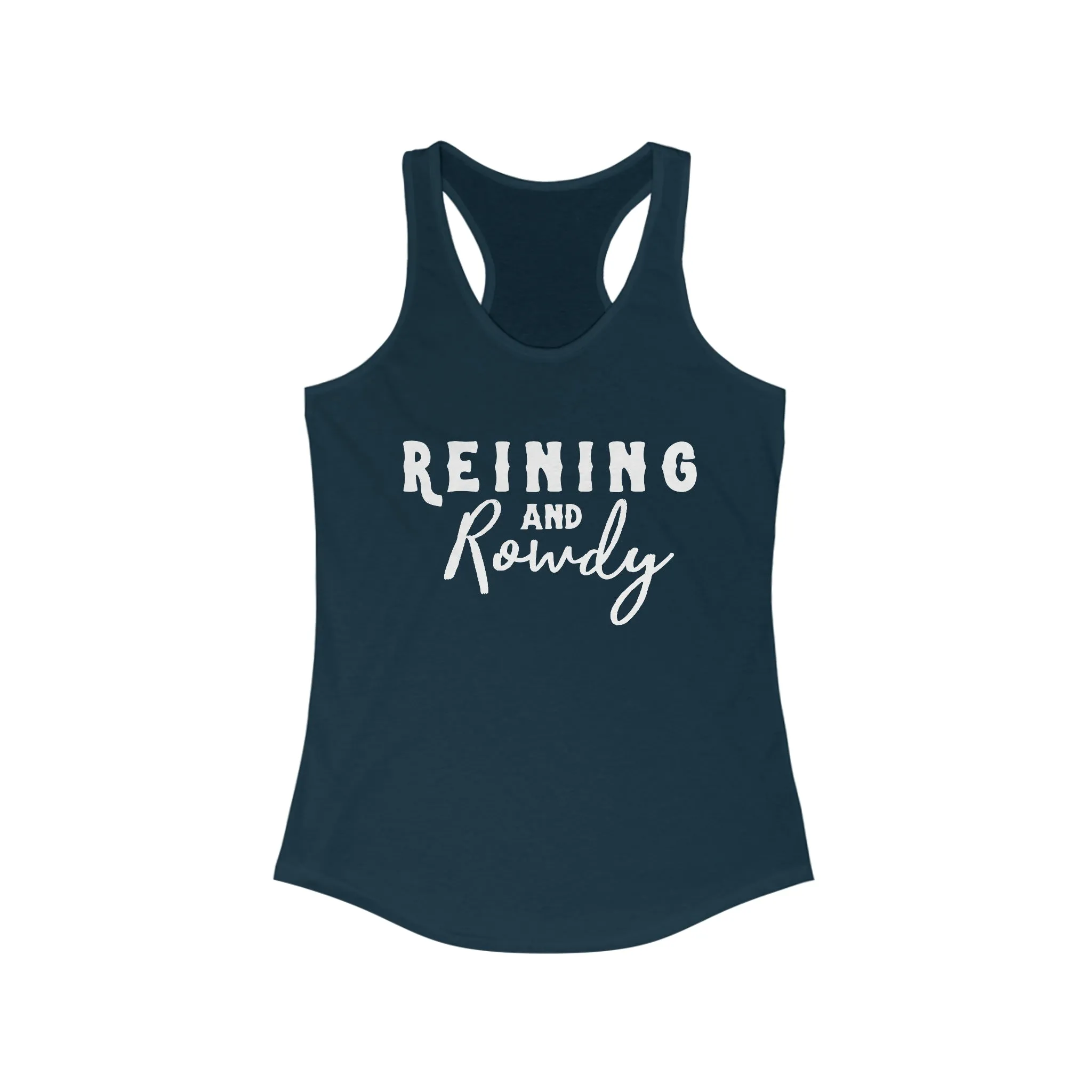 Reining & Rowdy  Racerback Tank
