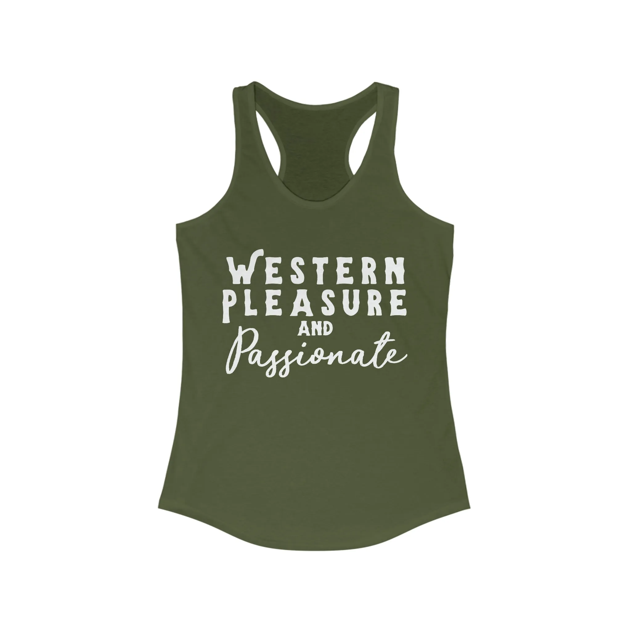Western Pleasure & Passionate Racerback Tank