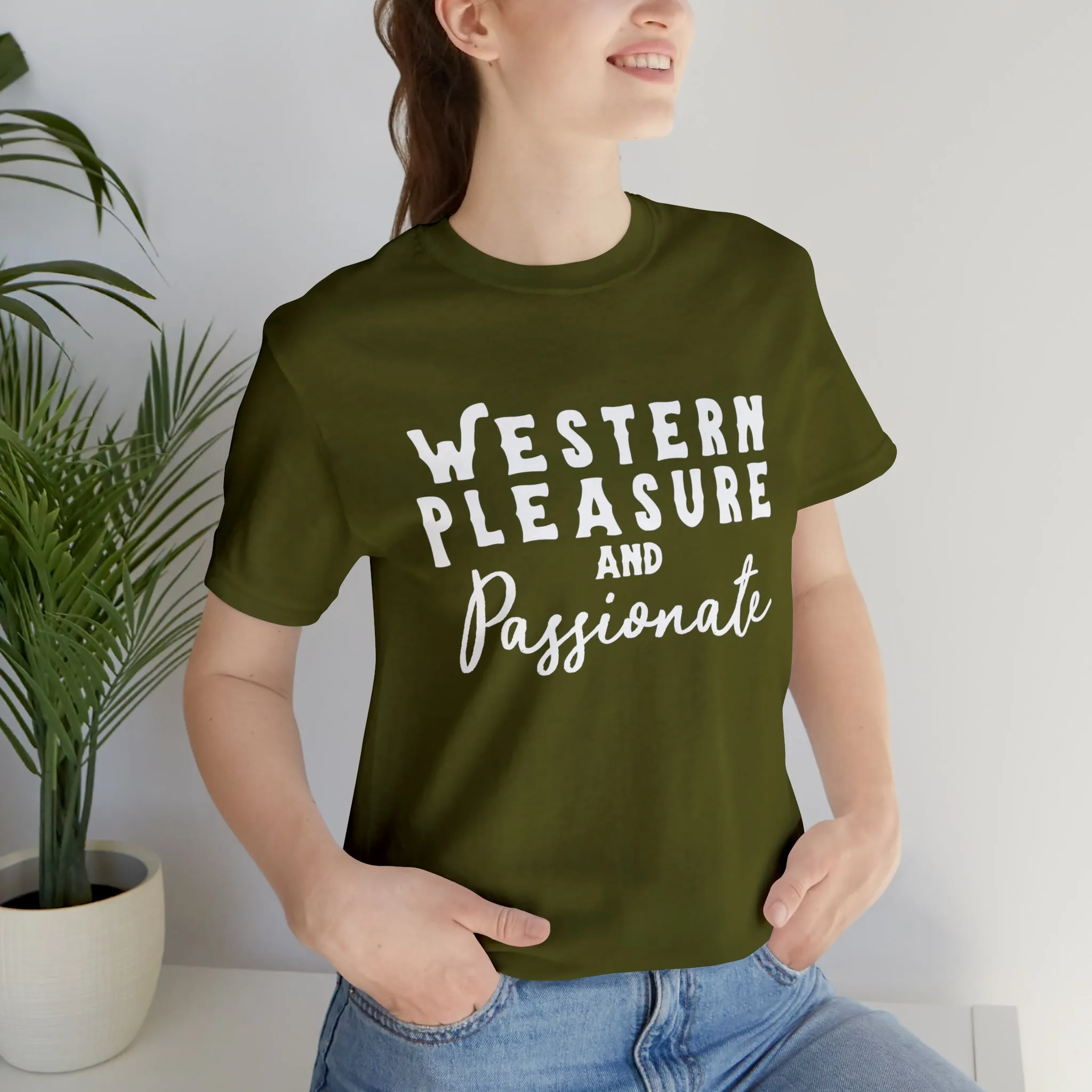 Western Pleasure & Passionate Short Sleeve Tee